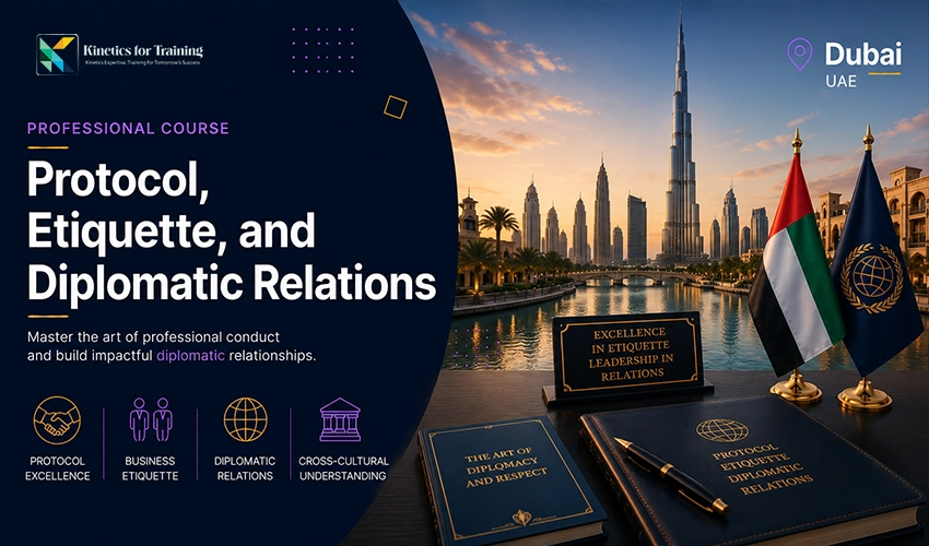 Dubai Protocol, Etiquette, and Diplomatic Relations